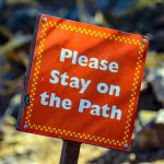 HOA Rules - please stay on the path signage